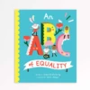 AN ABC OF EQUALITY -Toy Discount Store hachette mudpuppy an abc of equality