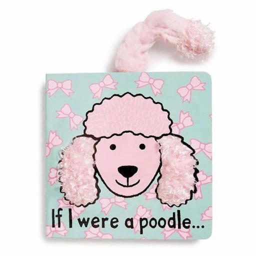JELLYCAT IF I WERE A POODLE BOARD BOOK 3 JELLYCAT IF I WERE A POODLE BOARD BOOK