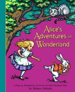 ALICE'S ADVENTURES IN WONDERLAND POP-UP BOOK
